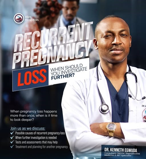 RECURRENT PREGNANCY LOSS: When You Should Investigate Further