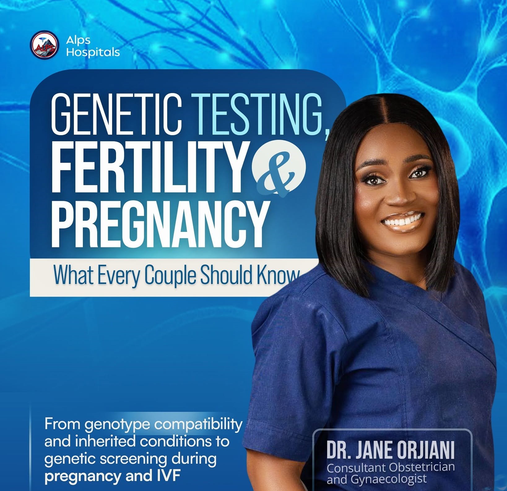 GENETIC TESTING, FERTILITY & PREGNANCY: What Every Couple Should Know